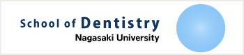 Nagasaki University School of Dentistry