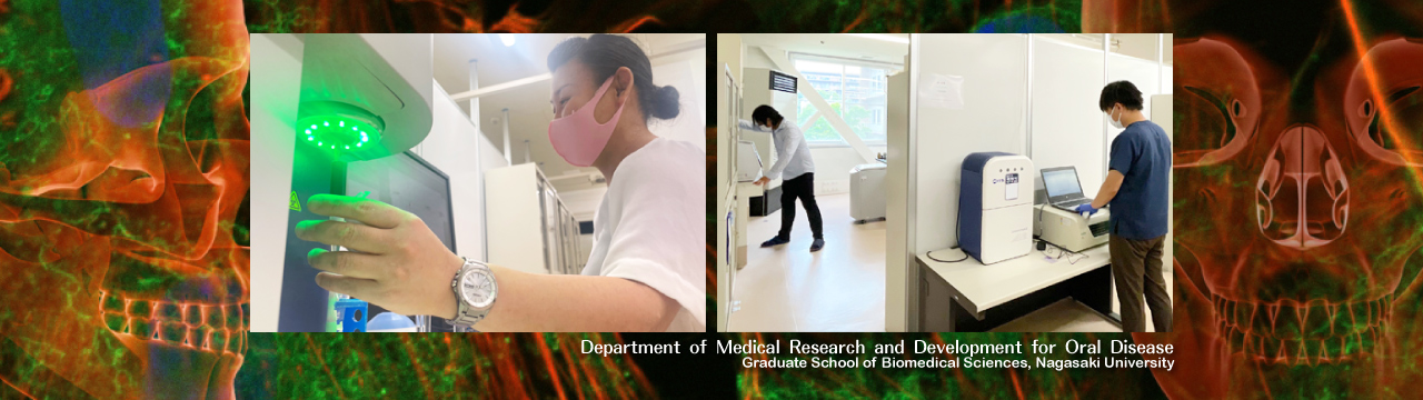 Department of Medical Research and Development for Oral Disease, Graduate School of Biomedical Sciences, Nagasaki University